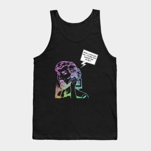 Mom, Come Get Me! Tank Top